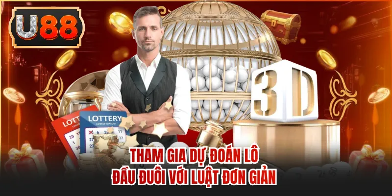 Tham gia dự đoán lô đầu đuôi với luật đơn giản